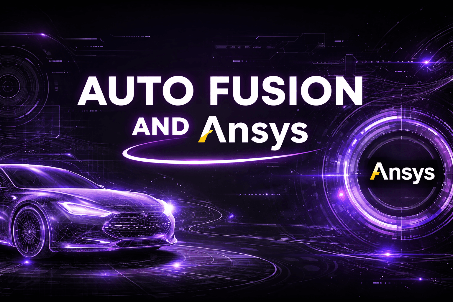 Auto fusion and Ansys